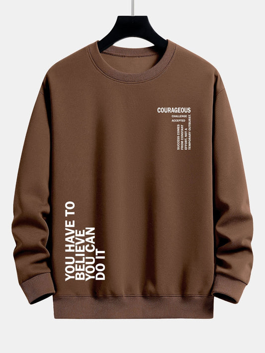 Vance Astor You Have Sweatshirt
